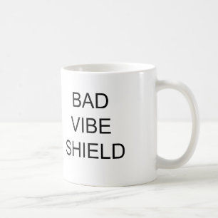 BAD VIBE SHIELD MUG