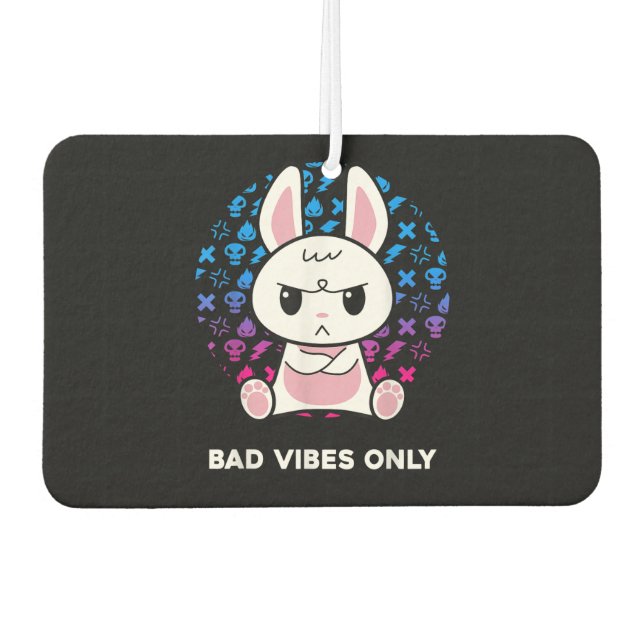 Bad Vibes Only Air Freshener (Front)