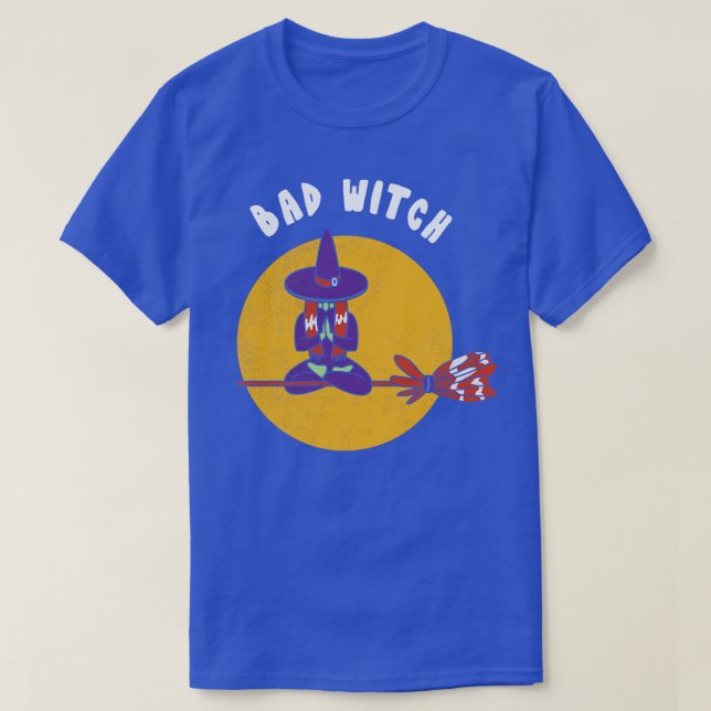 Bad Witch Drôle Sorcière Halloween Tshirt Pièce d' (Design devant)