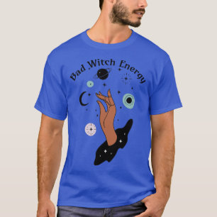 Bad Witch Energy Halloween 1 T-Shirt
