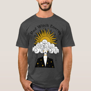 Bad Witch Energy Halloween Magic T-Shirt