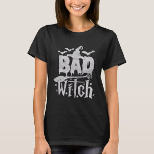 Bad Witch Vibes Cool Halloween Costume Witch Spook T-Shirt