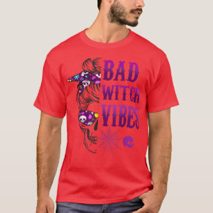 Bad Witch Vibes Halloween T-Shirt