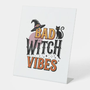 Bad Witch Vibes Vintage Halloween Shirt Design_1 Pedestal Sign