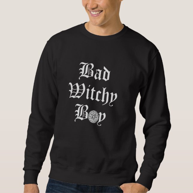 Bad Witchy Boy Dark Gothic Occult Sweatshirt (Front)