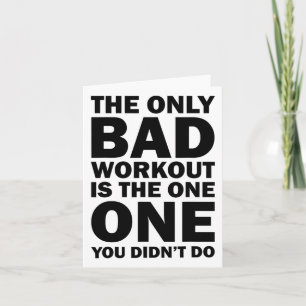 Bad Workout - Affirmation Bodybuilding Caption  Card