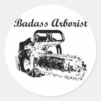 Badass Arborist - Chainsaw Classic Round Sticker