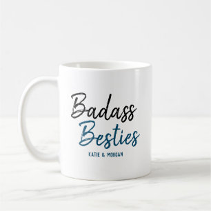 Badass Besties Blue Coffee Mug