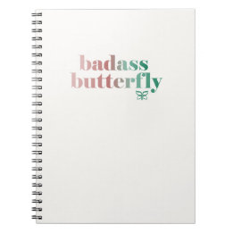 Badass Butterfly Notebook