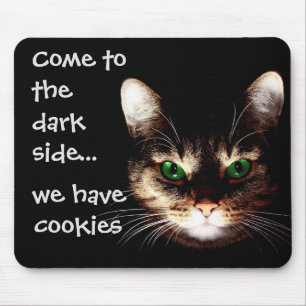 Badass Cats - "Dark Side has Cookies" Mouse Pad