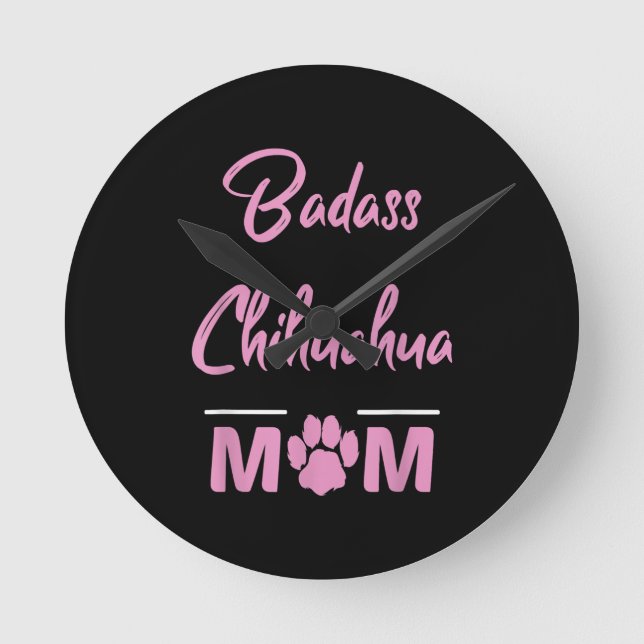 Badass Chihuahua Mom Round Clock (Front)