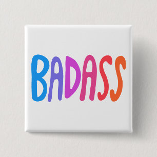 BADASS Colorful Fun Cool Handlettering 2 Inch Square Button