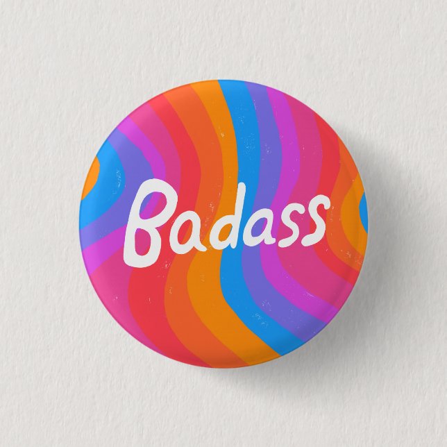 BADASS Colourful Fun Cool Handlettering Stripes 1 Inch Round Button (Front)