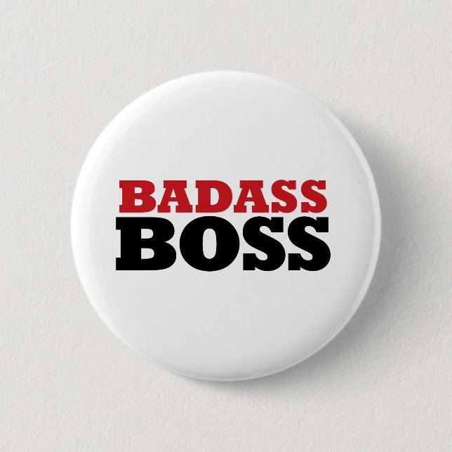 Badass Funny Boss 2 Inch Round Button (Front)