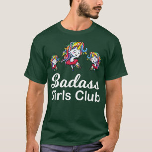 Badass Girls Club Unicorn Funny Unicorn T Shirts