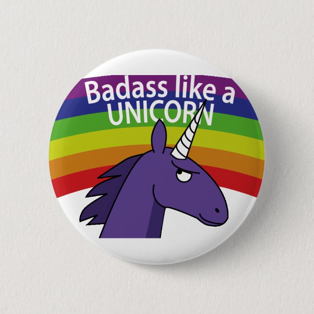 Badass like a unicorn! 2 inch round button (Front)