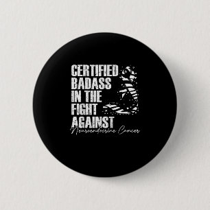 Badass Neuroendocrine Cancer Awareness NET Zebra R 2 Inch Round Button