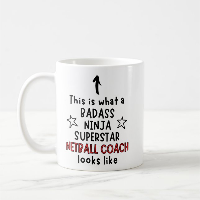 Badass, Ninja, Superstar, Netball coach Coffee Mug (Left)