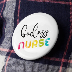 Badass Nurse 1 Inch Round Button