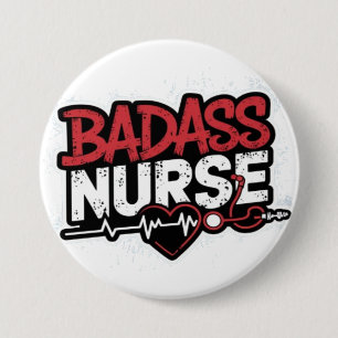 badass nurse 3 inch round button