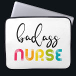 Badass Nurse Laptop Sleeve<br><div class="desc">A bright and stylish design for all the badass nurses and caregivers!</div>