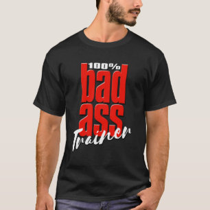 Badass Trainer Gift For Weightlifting Trainer Boxi T-Shirt