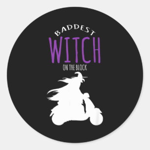 Baddest witch on the block - halloween costume  classic round sticker