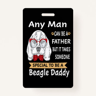 Badge 6 N'Importe Quel Beagle Papa