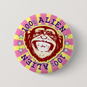 Badge Alien 100% Drôle Funky Singe