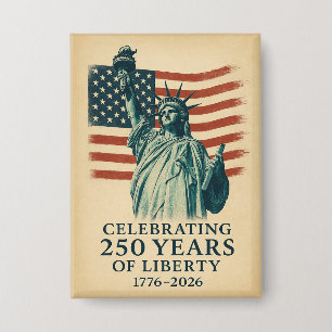 Badge Amérique 250 Ans Célébration Patriotique de la Lib