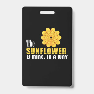 Badge Amoureux de tournesol   Le tournesol est à moi