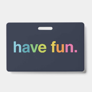 Badge Amusez-vous