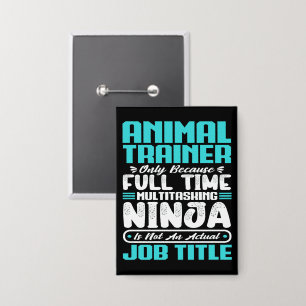 Badge Animal Trainer Job Titre Profession Funny Training