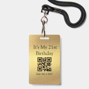 Badge Anniversaire 21 ans, paye moi un shot, code qr, fe