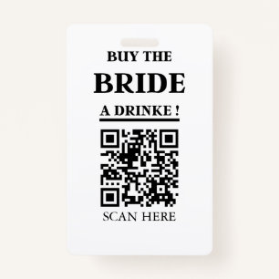 Badge Bachelorette Code QR Acheter L'Épouse A Boire