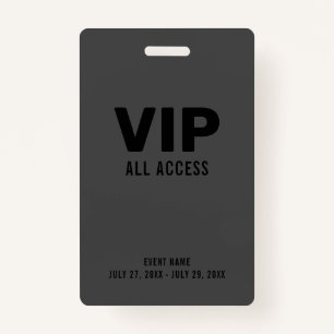Badge Black Grey, événement VIP All Access Pass