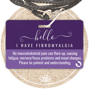 Badge bonjour j'ai une carte d'invalidité pour FIBROMYAL