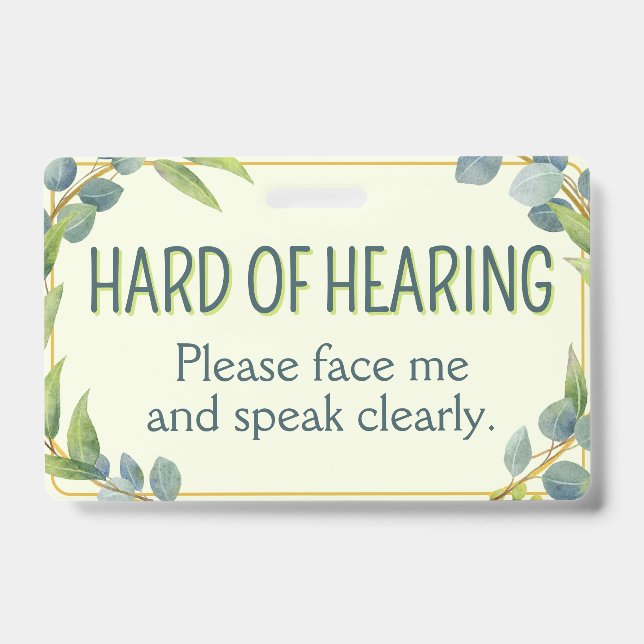 Badge Botanical Green Leaves Hard of Hearing Deafness (Front)