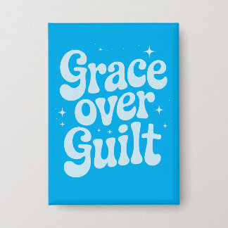 Badge Bouton Rectangle Grace over Guilt