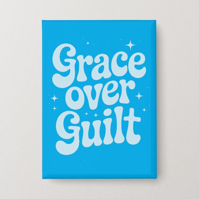 Badge Bouton Rectangle Grace over Guilt (Recto)