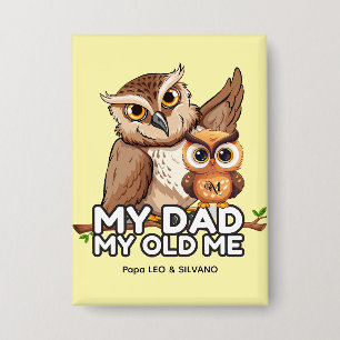Badge Bouton Rectangle : Mon père Mon vieux moi (jaune)