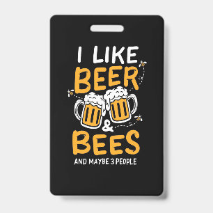 Badge Cadeau d'apiculteur J'aime la bière et les abeil