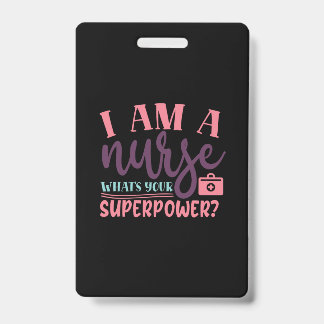 Badge Cadeau d'infirmière | Je suis infirmière Quelle es