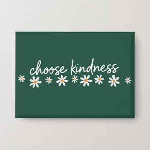Badge Choisir la gentillesse Prof Inspirant Motivant