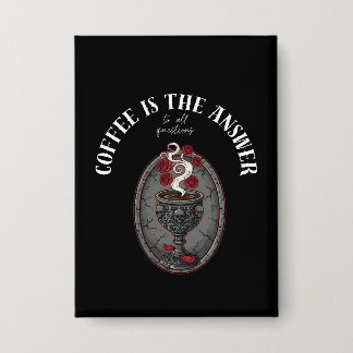 Badge coffee is the all of questions