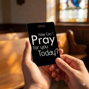 Badge Comment puis-je prier pour VOUS ? Église