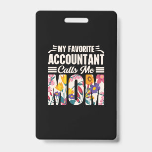 Badge Comptable Mon Comptable Préféré M'appelle Maman