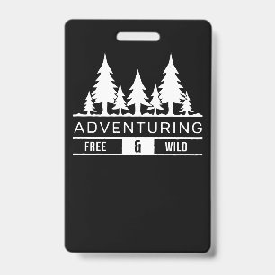 Badge Conception de la nature libre et sauvage de la for