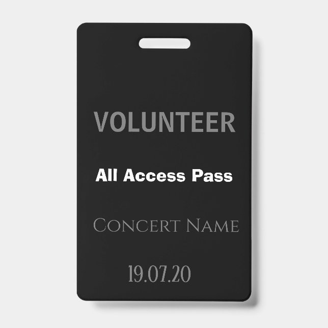 Badge Custom Black Volunteer All Access Pass Concert (Avant)