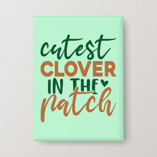 Badge Cutest Clover in The Patch St Patrick's-60863